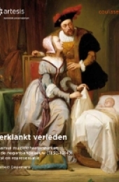 Verklankt verleden. Vlaamse muziektheaterwerken uit de negentiende eeuw (1830-1914) 