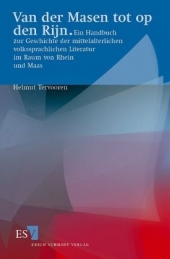 Van der Masen tot op den Rijn. Ein Handbuch zur Geschichte der mittelalterlichen volkssprachlichen Literatur im Raum von Rhein und Maas.