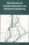Structurele en sociale aspecten van dialectverandering. De dynamiek van het Deerlijkse dialect.