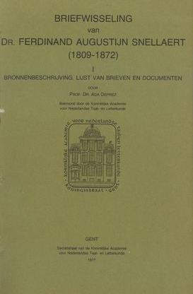 Briefwisseling van Dr. Ferdinand Augustijn Snellaert (1809-1872). I. Bronnenbeschrijving. Lijst van