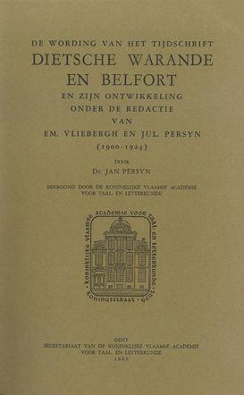 De wording van het tijdschrift Dietsche Warande en Belfort en zijn ontwikkeling onder de redactie va