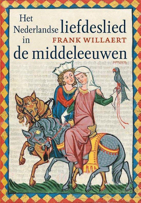 Vers van de pers: Het Nederlandse liefdeslied in de middeleeuwen
