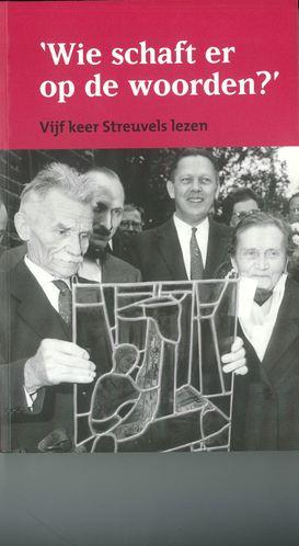 ‘Wie schaft er op de woorden?’ Vijf keer Streuvels lezen