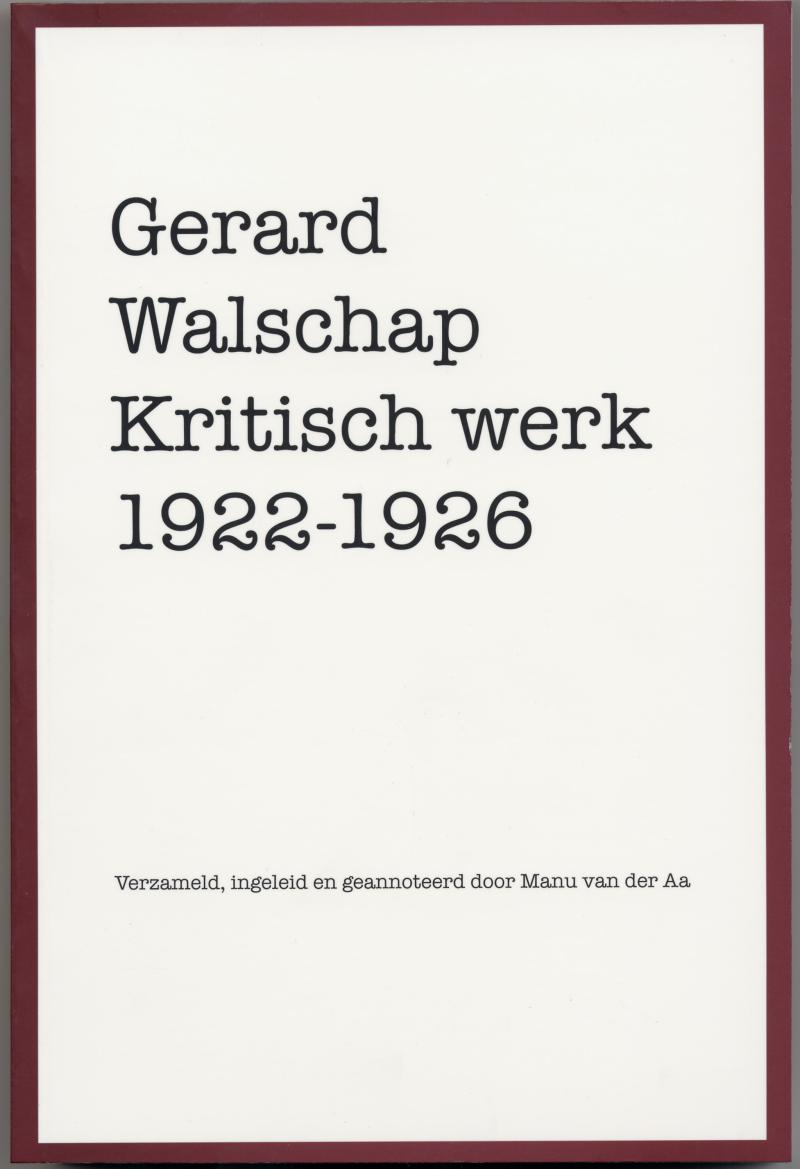 Gerard Walschap. Kritisch werk 1922-1926