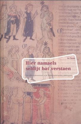 Hier namaels seldijt bat verstaen’ Vertellerscommentaar in de Middelnederlandse ridderepiek