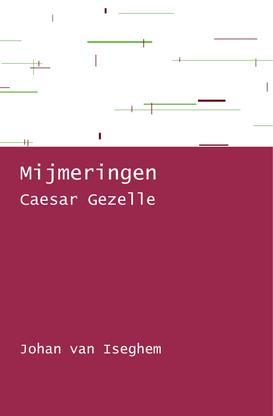 Caesar Gezelle, Mijmeringen