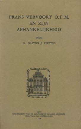 Frans Vervoort O.F.M. en zijn afhankelijkheid