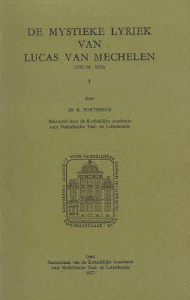 De mystieke lyriek van Lucas van Mechelen (1595/96-1652)