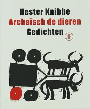 “Archaïsch de dieren” van Hester Knibbe genomineerd voor Vijfjaarlijkse Prijs Poëzie van de KANTL