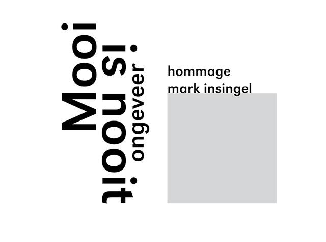 Hommage Mark Insingel