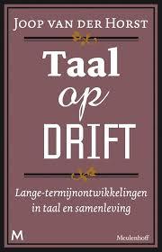 Aperitieflezingen (1) Joop van der Horst: Taalcultuur: verleden, heden en toekomst