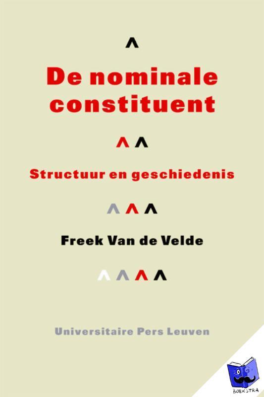De nominale constituent. Structuur en geschiedenis.