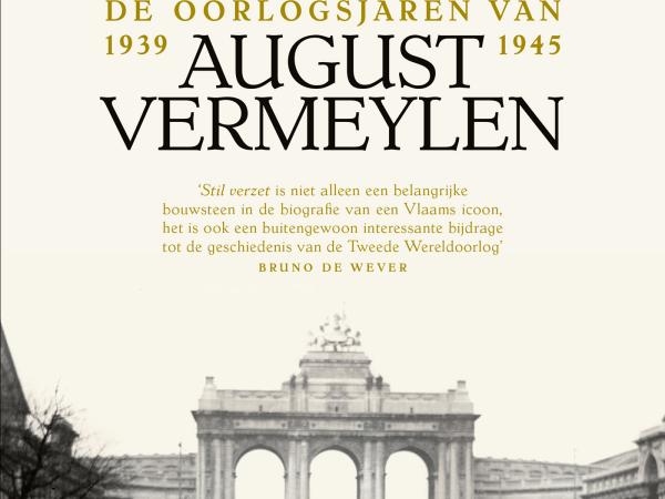 Boekpresentatie ‘Stil verzet. De oorlogsjaren van August Vermeylen 1939-1945’ van Hans Vandevoorde