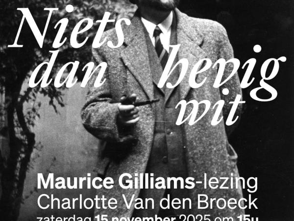 Charlotte Van den Broeck houdt eerste Maurice Gilliams-lezing